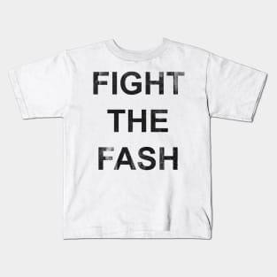 Fight The Fash Kids T-Shirt